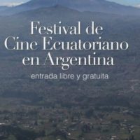 Festival Cordillera: cine ecuatoriano en Argentina